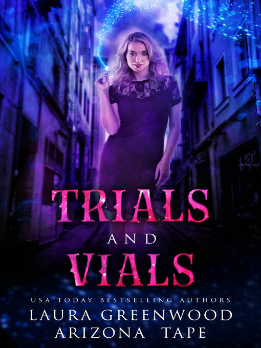 Title details for Trials and Vials by Laura Greenwood - Available